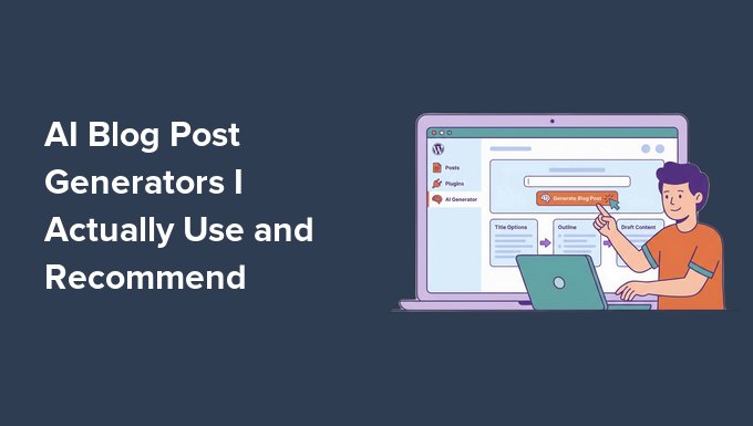 5 Best AI Blog Post Generators I Actually Use (& Recommend) 1 ai blog post generators i actually use and recommend featured mbPG5q