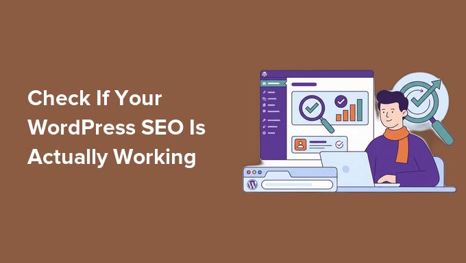 check if your wordpress seo is actually working featured cHhuBS